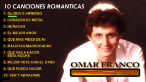 Canciones de amor - OMAR FRANCO - 10 Canciones Románticas